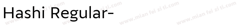Hashi Regular字体转换